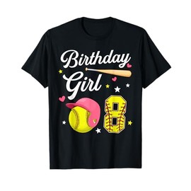 8th Birthday Girl Softball Eighth Bday 8 Yrs Eight Years Old T-Shirt
