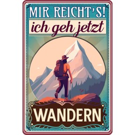 30 x 20 cm Metal Sign Funny Saying "Mir reicht´s ich geh Wandern" (Peak)