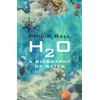 H2O: A Biography of Water