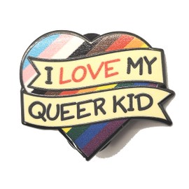 I Love My Queer Kid Rainbow Pride Enamel Pin For Parents and Family