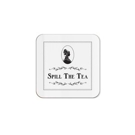 The Victorian Printing Co - Spill The Tea - Television Series Period Drama Single Coaster