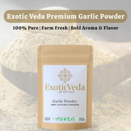 Exotic Veda Garlic Powder | 100% Pure & Natural | Garlic Seasoning for Flavor Vegetables, Grilled Sandwiches, Salads, Dressings and More| Multipurpose Use in your Food| No Additives, No Preservatives | 100g Pack