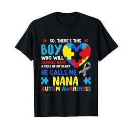 There's This Boy He Calls Me Nana Grandma Autism Awareness T-Shirt