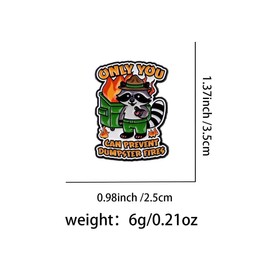 "Only You Can Prevent Dumpster Fires" Raccoon Enamel Pin, Funny Meme Lapel Badge for Backpack Jacket Hat Décor