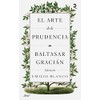 El arte de la prudencia