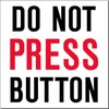 Do not Press Button 5 inch, I Make Decals, Funny,