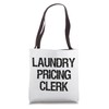 Laundry Pricing Clerk Tote Bag