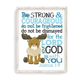 Moose Arctic Animal Christian Bible Verses Quotes Nursery Kids Room Unframed Print - Be Strong and Courageous Joshua 1:9