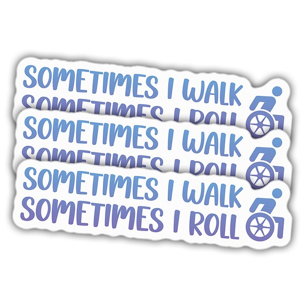 (3pcs) Wheelchair Sticker Cute Handicap Decal Sometimes I Walk Sometimes