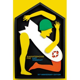 Slaughterhouse 5: 50th Anniversary Edition (Vintage Classics)