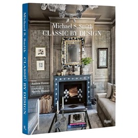 Michael S. Smith Classic by Design