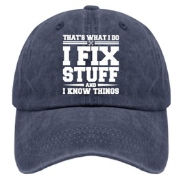 Dad Hats That's What I Do I Fix Stuff and I Know Things Dad Hats, Graphic Baseball Cap for Men Navy Blue