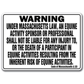 Massachusetts Equine Sign Activity Liability Warning Statute Horse barn Stable