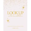 Look Up: A 90-day Faith and Goal-setting Journal
