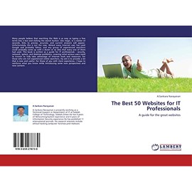 The Best 50 Websites for IT Professionals: A guide for the great websites