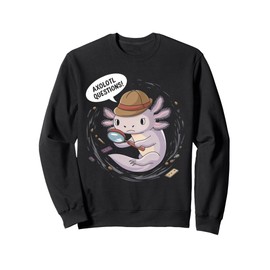 I Axolotl Questions Shirt Kawaii Boys Girls Cute Axolotl Sweatshirt, black