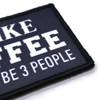 I Like Coffee and Maybe 3 People Morale Patch Funny
