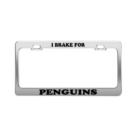 Product Express I Brake for Penguins Animal Dog Cat Breed Metal License Plate Frame
