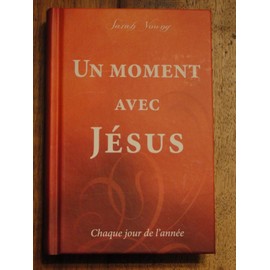 French Jesus Calling, Sarah Young, Devotional, Hardcover, Un Moment Avec Jesus