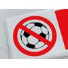 No Ball Games Sticker Waterproof Outdoor Vinyl Sticker 150 x