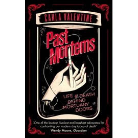 Past Mortems: Life and death behind mortuary doors