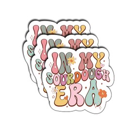 (3Pcs) in My Sourdough Era Sticker Gifts for Mama Mom Grandma Nana Gigi Mum from Daughter Son Sticker Decorate Books Laptop Water Bottles Kindles Decals Waterproof Vinyl Stickers Size 3 Inch