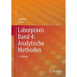 Laborpraxis Band 4: Analytische Methoden