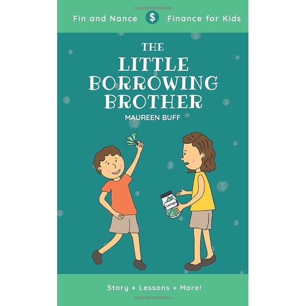 The Little Borrowing Brother: Fin and Nance - Finance for