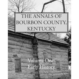 The Annals of Bourbon County: early history