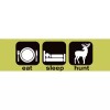 Eat Sleep Hunt 2.5x8 Inch Vinyl Bumper Sticker