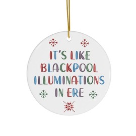 Lancashire Dialect Christmas Tree Ornaments, Funny Northern Humour Decorations with Local Phrases, Tree Bauble, Bright Colours, Modern (It's like Blackpool illuminations in ere)