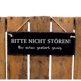 BITTE NICHT STÖREN Bin schon gestört genug - Engraved Slate Sign Door Decoration Sign 22 x 8 cm