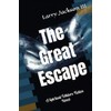 The Great Escape: A Spiritual Folklore Fiction Novel