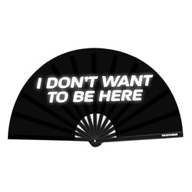 I Don't Want To Be Here Fan