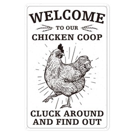Anobell Welcome to Our Chicken Coop Sign 8 × 12 Inch Funny Chicken Gifts Cluck Around and Find Out Aluminum Sign Thanksgiving Decor White Elephant Gift for Home Farm Farmhouse Kitchen Garden