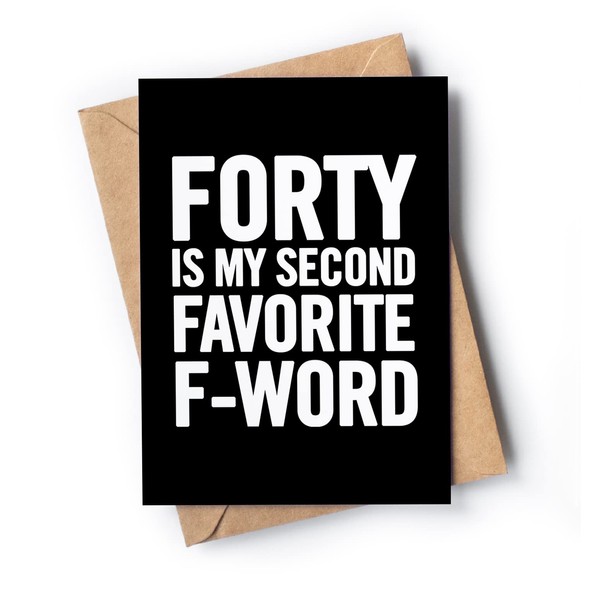 Funny 40th Birthday Card for men or women with envelope