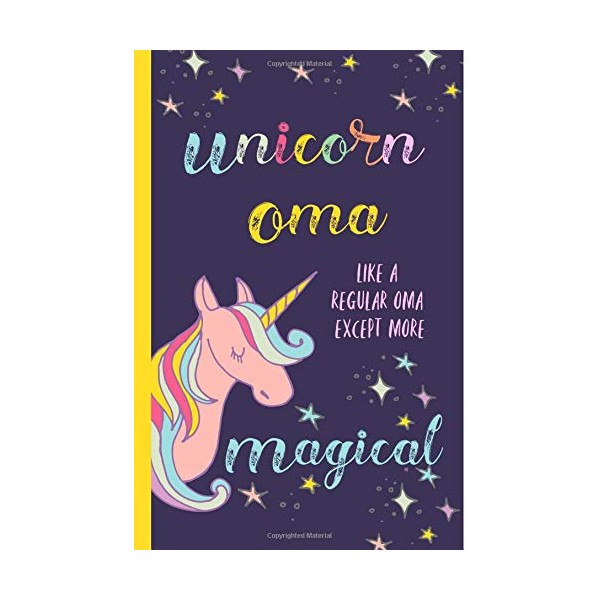 Unicorn Oma: Gifts for Grandmother, Journal, Notebook, From Granddaughter, Grandson,