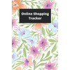Online Shopping Tracker: online shopping tracker journal notebook for Man