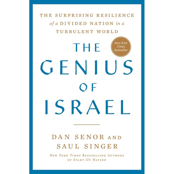 The Genius of Israel: The Surprising Resilience of a Divided