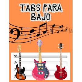 TABS PARA BAJO: Tablaturas en Blanco para Bajo de 4 Cuerdas - Contiene 120 Páginas con 8 Tablaturas por Página en 8,5 X 11" Pulgadas