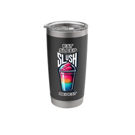 Slushi - Eat Sleep SLUSH Repeat Stainless Steel Insulated Tumbler