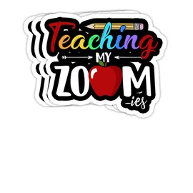 goldbabytee Teaching My Zoom-ies Funny Virtual Teacher Distance Learning- 4x3 Vinyl Stickers, Laptop Decal, Water Bottle Sticker (Set of 3)