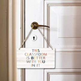 CGBHW Classroom Wooden Sign, This Classroom is Better With You IN IT Wall Decor Hanging Sign for School Counselor Office, School Psychologist Office Classroom Door Decor 12 x 6 Inch