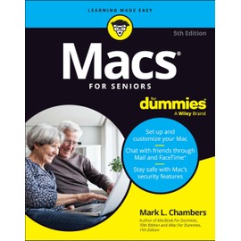 Macs For Seniors For Dummies