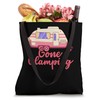 Gone Glamping Nature Camping Trip Campfire Glamper Tote Bag