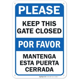 Sigo Signs Keep This Gate Closed Sign, English and Spanish Sign, 10x7 Inches, 55 mil Thick HDPS (high Density polystyrene), Made in USA