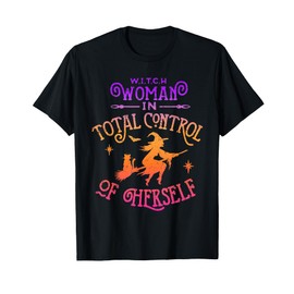 WITCH Woman In Total Control of Herself Funny Feminist T-Shirt