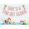 She's A Tini Bit Older Banner Tini Bit Older Decorations