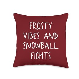 Frosty Vibes And Snowball Fights Throw Pillow