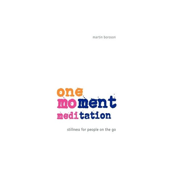 One-Moment Meditation( Stillness for People on the Go)[1 MOMENT MEDITATION][Paperback]